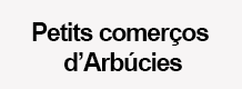 Petits comerços d'Arbúcies